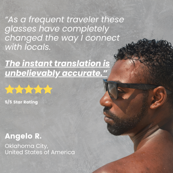 NovaLens™ AI powered translation glasses.